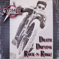 Death Defying Rock-n-Roll by Acme Rock Co.