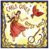 Gypsy Ways by Carla Gover