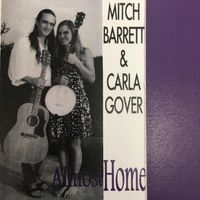 Almost Home by Mitch Barrett & Carla Gover
