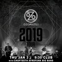 The 9:30 Club - Opening for Ozomatli