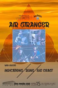 Air Stranger w/ Intentions, Rune & The Big Coast