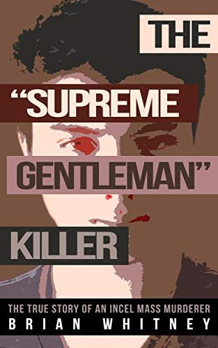 The Supreme Gentleman Killer by Brian Whitney
