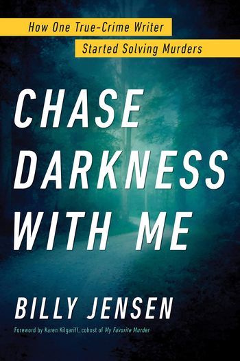 Chase Darkness with Me by Billy Jensen
