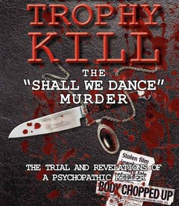 Trophy Kill the "shall we dance" murder by Dan Zupansky
