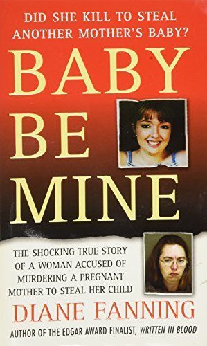 Baby Be Mine by Diane Fanning
