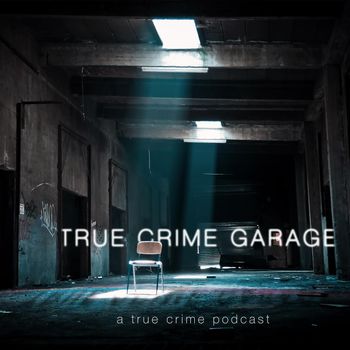 True Crime Garage - Artwork