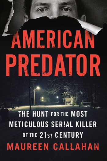 American Predator by Maureen Callahan
