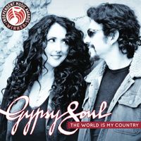 The World Is My Country by Gypsy Soul