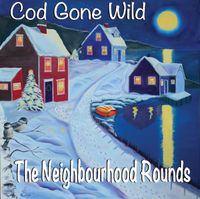 The Neighbourhood Rounds : The Neighbourhood Rounds CD