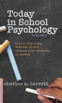 TODAY IN SCHOOL PSYCHOLOGY, VOLUME 3