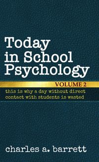 TODAY IN SCHOOL PSYCHOLOGY, VOLUME 2: BULK ORDERS