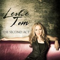 The Second Act by Leslie Tom
