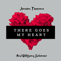 There Goes My Heart by Jeneen Terrana