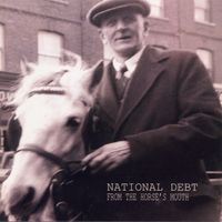 From The Horse's Mouth by National Debt (NoTom Records)