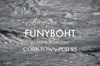 Acoustic Matinee at Corktown Pub - fünyboht w/ Special guest Jana Teovano 