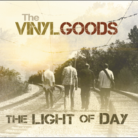 The Light of Day by The Vinyl Goods