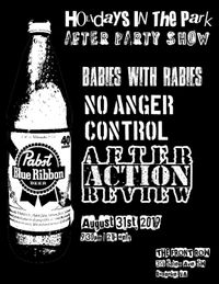 Babies with Rabies / No Anger Control / After Action Review