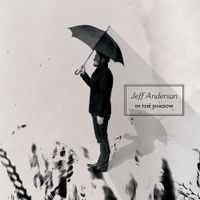 In the Shadow by Jeff Anderson