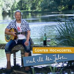 Nach all den Jahren : Günter Hochgürtel 