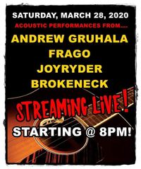 Acoustic Livestream Show with Andrew Gruhala, Frago, Joyrider, and Brokeneck