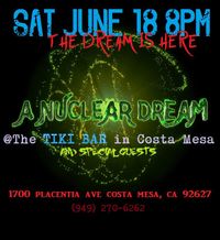  A Nuclear Dream live @ Tiki Bar