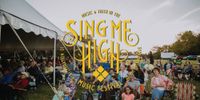 4th Annual Sing Me High Music Festival