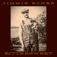 Bittersweet by Jimmie Bones