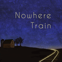 Nowhere Train by Society of Broken Souls