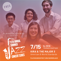 KIRA & THE MAJOR 3 Live @ The 15th Annual Summer Jazz Series