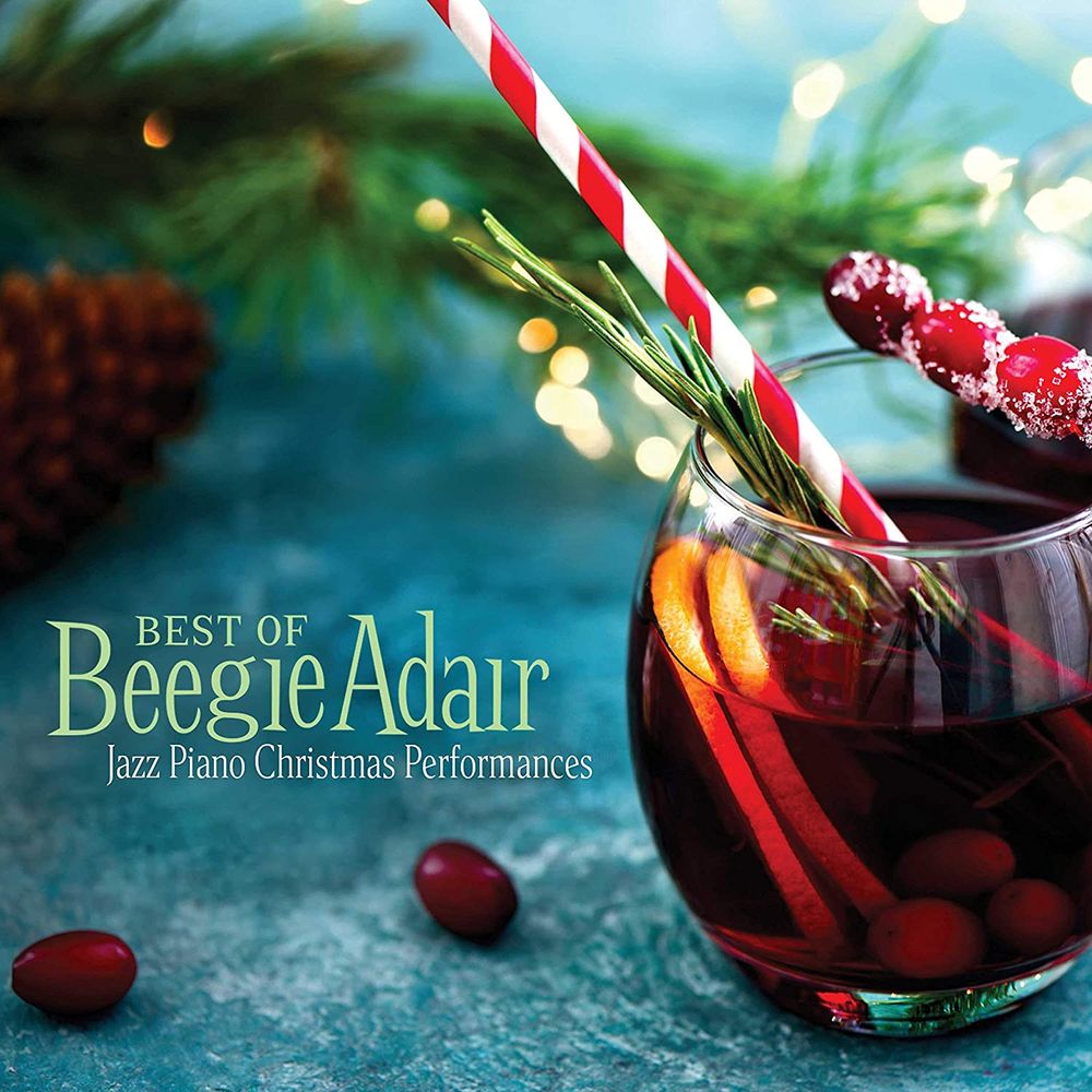 Best of Beegie Adair: Jazz Piano Christmas Performances