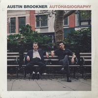 Autohagiography by Austin Brookner