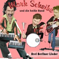 Drei Berliner Lieder von Mark Scheibe