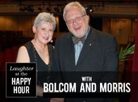 Bolcom & Morris - "Laughter at the Happy Hour" Virtual Event