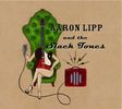 Aaron Lipp & The Slack Tones: CD
