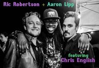 Ric Robertson, Aaron Lipp & Chris English
