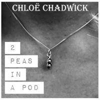 2 Peas In A Pod - Chloë Chadwick by Chloë Chadwick
