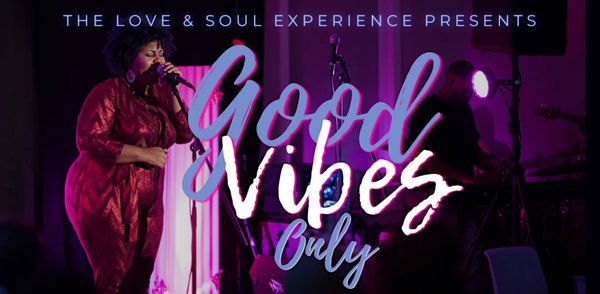 Good Vibes Only is an intimate evening that empowers creatives/artists share the story behind their music and the art.  It’s an evening of live entertainment and where creatives can be seen, heard, and celebrated.