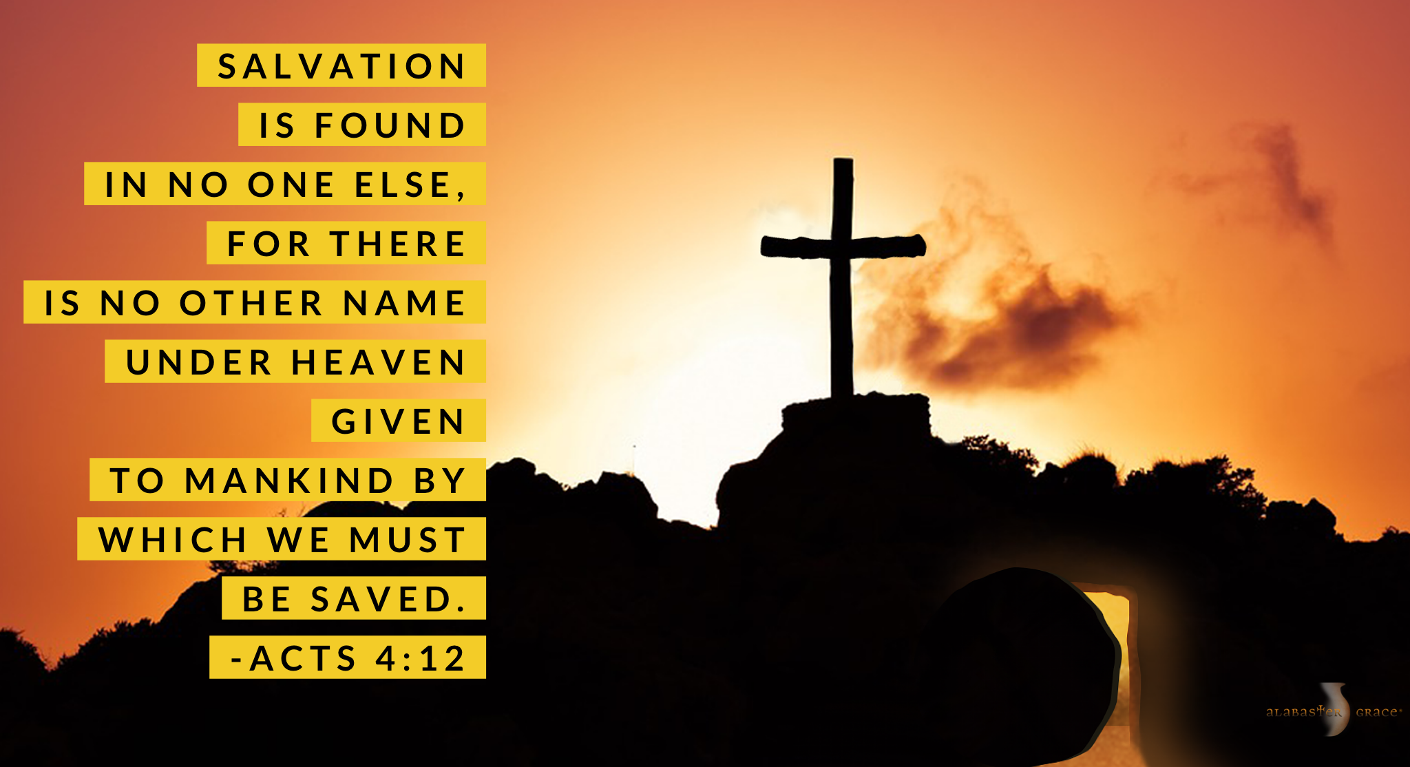 Salvation Is Found In No One Else