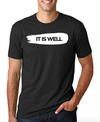 Fitted Crew "IT IS WELL" Unisex T-Shirt-Black