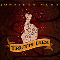 Truth Lies by Jonathan Mudd