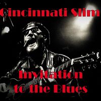 Invitation to the Blues de Cincinnati Slim