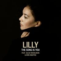 THE SONG IS YOU by LILLY