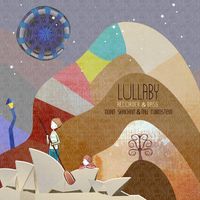 Lullaby by Tali Rubinstein and Noam Shacham