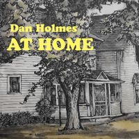 AT HOME by Dan Holmes