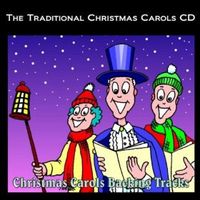 The Traditional Christmas Carol Karaoke - 24 Backing Tracks by Tim J Spencer & Steve Vent