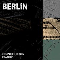 Tim Spencer's 'Berlin' - Composer Demos by Tim J Spencer