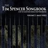 Sheet Music : The Tim Spencer Songbook Volume 2 : Male Voice