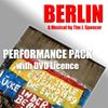 Berlin - Performance Pack With DVD Licence