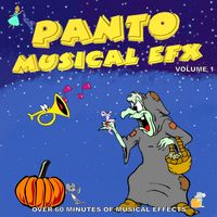 Pantomime Musical Sound Effects Volume 1 by Tim J Spencer & Steve Vent