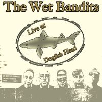 Live at Dogfish Head by The Wet Bandits